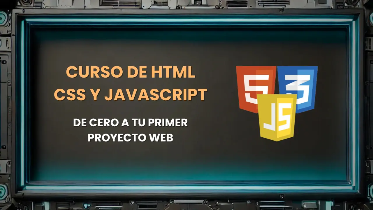 Curso de HTML CSS y JS - Proximamente Disponible